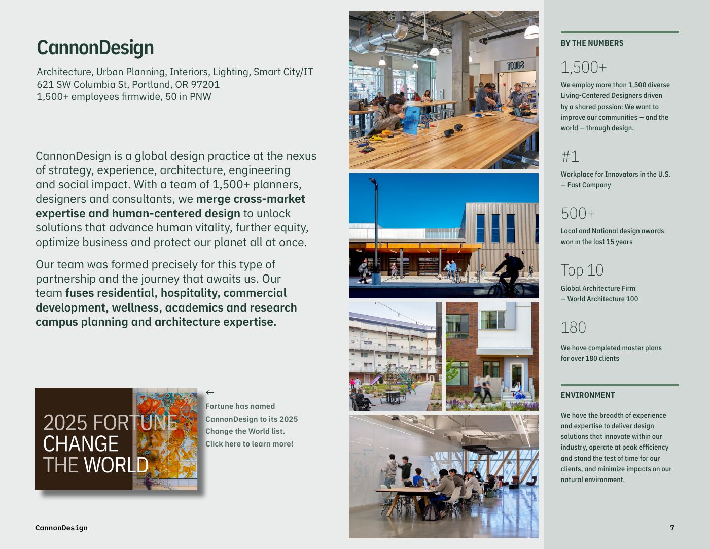 CannonDesign by the numbers: 1,500+ designers firmwide, 50 in the Pacific Northwest, 50 years in Portland.